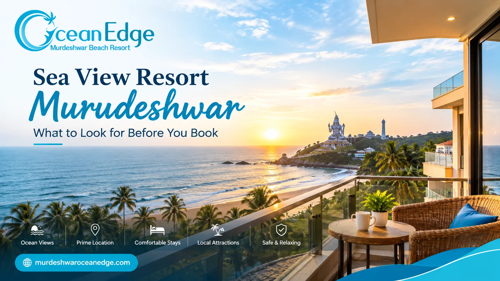 Sea View Resort Murudeshwar: What to Look for Before You Book